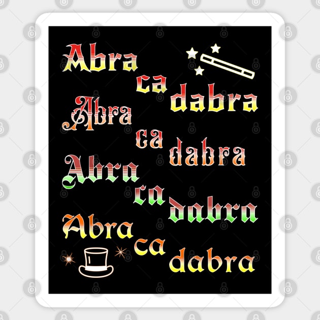 ABRA CA DABRA MAGIC THEME. Sticker by StayVibing